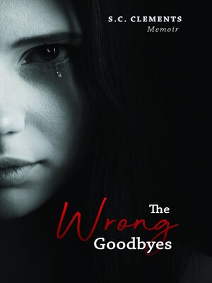 cover image of The Wrong Goodbyes